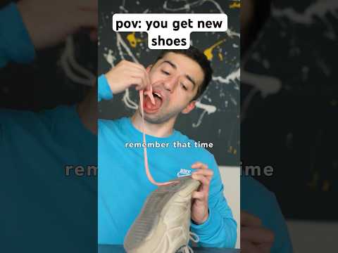 pov: you get new shoes #relatable