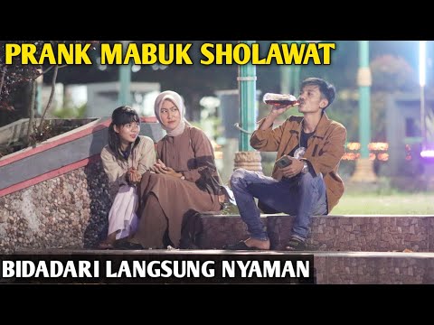 PRANK MABUK SHOLAWAT!! 2 BIDADARI NYAMAN & NANGIS