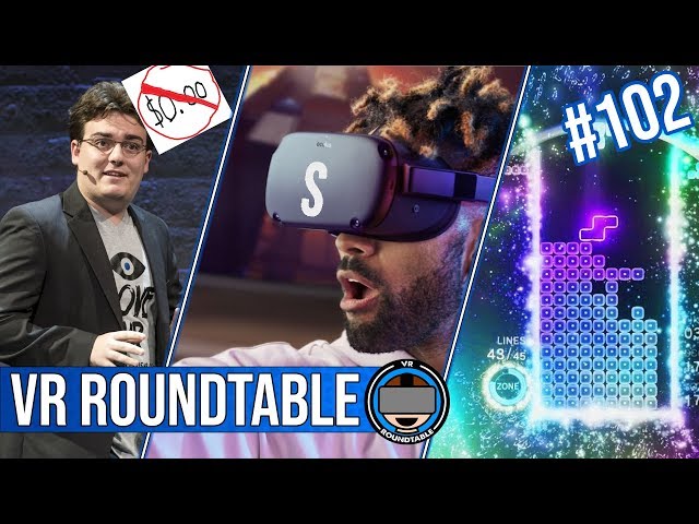 Rift "S" | Tetris Effect | Palmer's Blog | Home Sweet Home | Episode 102 of VR Roundtable