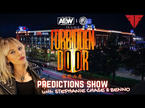 AEW and NJPW Forbidden Door | Fightful Predictions Show w/ Stephanie Chase & Benno | 6/28/24