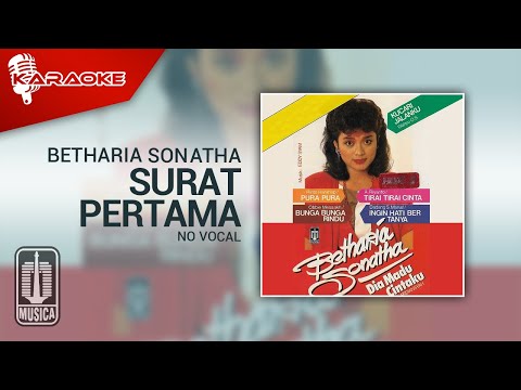 Betharia Sonatha – Surat Pertama (Official Karaoke Video) | No Vocal