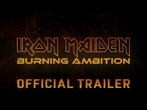 IRON MAIDEN: BURNING AMBITION | Official Trailer