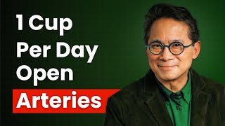 Just 1 Cup Per Day OPEN Blood Vessels And PREVENT Heart Attack | Dr. William Li