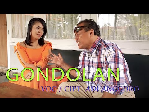 Adi Anggoro - Gondolan (Official Music Video)