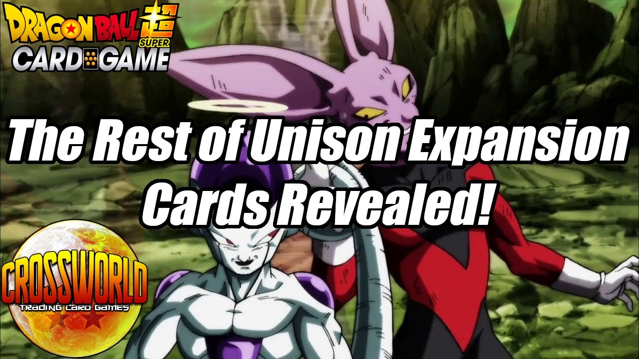 The Rest of the Unison Expansion Cards Revealed! - Dragon Ball Super Card Game