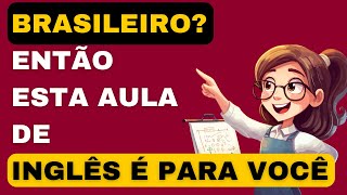 🛑Se VOCÊ consegue ENTENDER esta aula, seu INGLÊS não é mais tão básico. Curso de inglês sem regras.