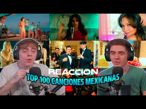 ARGENTINOS REACCIONAN A Top 100 Canciones Mexicanas más Vistas en Youtube (Actualizado 2024) 😱🔥