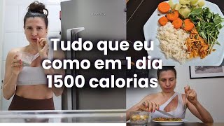 TUDO QUE EU  COMO EM UM DIA 1500 CALORIAS - déficit calórico pra secar em 1 semana | A DIETA APERTOU