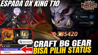 ESPADA OP! OX KING T10 & Craft Equipment bisa pilih STATUS! Seven Knights Re:BIRTH Top Up Ditusi
