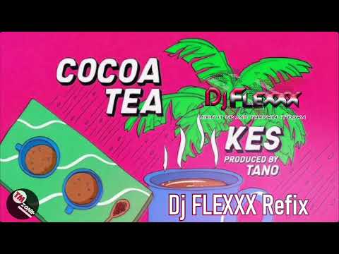 Kes - Cocoa Tea (Dj Flexxx Refix) 2k25 Soca