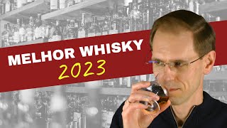 Melhores Whiskies de 2023