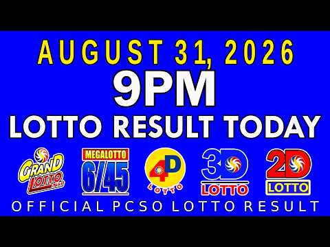 9pm Lotto Result Today August 31 2026 PCSO