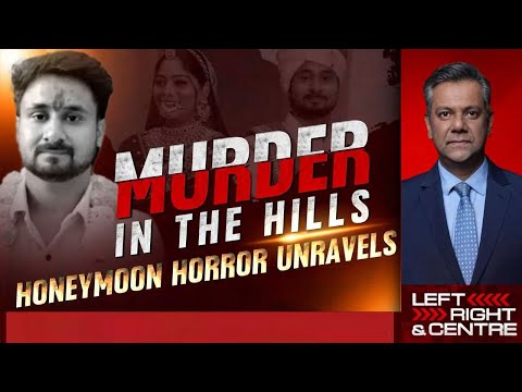 Meghalaya Honeymoon Murder | Murder In The Meghalaya Hills, Honeymoon Horror Unravels