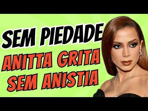 ANITTA PEDE SEM ANISTIA NO SHOW COM APOIO DO PODER PÚBLICO E GERA REVOLTA NA DIREITA