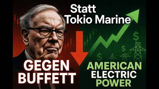 Warum ich gegen Buffett wette: American Electric Power statt Tokio Marine.