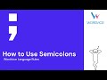 Understanding Semicolons and Their Usage