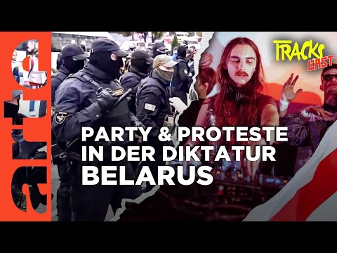 Diktatur Belarus: Wie Techno, Kunst und Proteste unterdrückt werden | Tracks East | ARTE