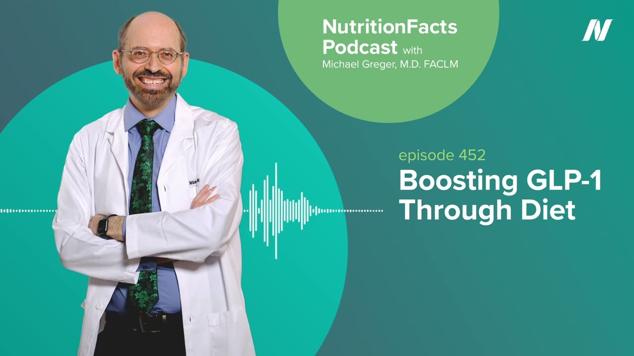 Podcast: Boosting GLP-1 Through Diet