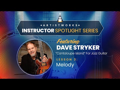 "Cantaloupe Island" With Dave Stryker: Lesson 3 | Instructor Spotlight Series | Artistworks