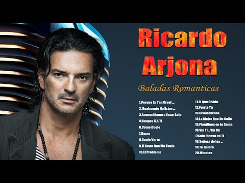 Ricardo Arjona Mix Éxitos 2024 Las Canciones Más Hermosas de Ricardo Arjona Mix 2024