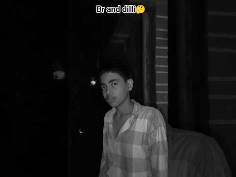 br#and #dilli #comedy #viral #trending #video #funny #indian #sorts #full #sports #and #like😂😂🤣🤣😂❤️
