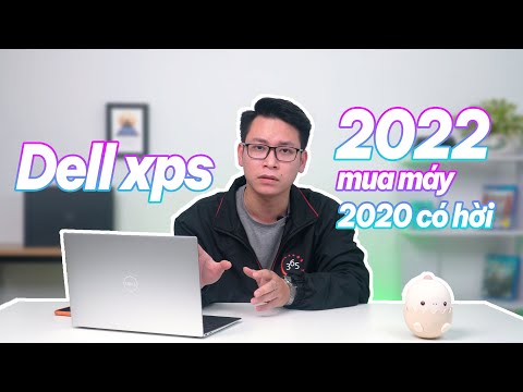 (VIETNAMESE) Dell XPS 9310: 2022 mua máy 2020 có hời
