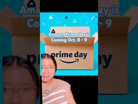 Amazon Prime Day is Coming Oct. 8 – 9