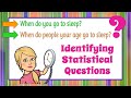 Statistical Questions and Their Features