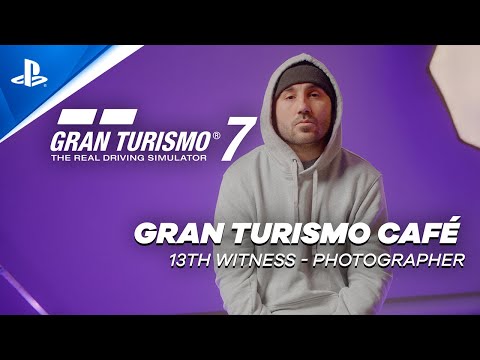 Gran Turismo 7 - GT Cafe with 13th Witness (Photographer) | PS5, PS4