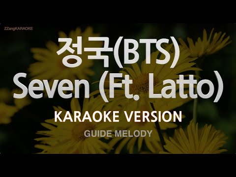 [짱가라오케/노래방] 정국(BTS)-Seven (Ft. Latto) [Clean Ver.] (Melody) [ZZang KARAOKE]