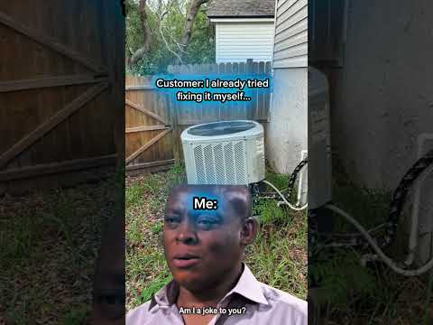 When Customers Try to Fix HVAC Themselves…