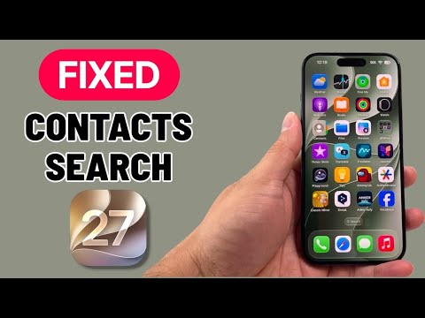 Contacts Search Issue After iOS 27 (FIXED)