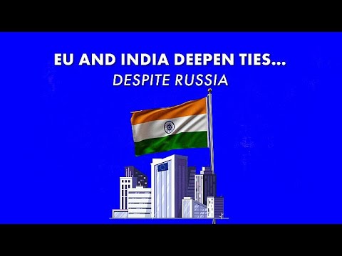 YouTube video thumbnail: EU and India Seek Closer Relations in Shadow of Russia