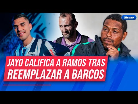 Jayo y su fuerte mensaje sobre Luis Ramos tras reemplazar a Barcos en Alianza | Líbero