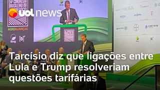 Tarcísio cobra ligação de Lula para Trump sobre tarifaço