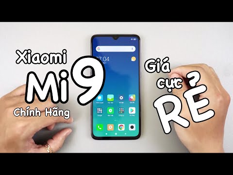 (VIETNAMESE) Mình đã có Xiaomi Mi 9 CHÍNH HÃNG - Giá CỰC CỰC SHOCK!