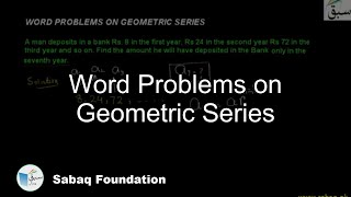 Word Problems on Geometric Series