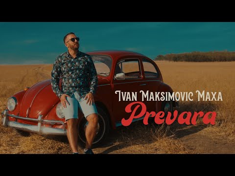 Ivan Maksimovic Maxa   - Prevara (Official Video)