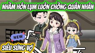 Nhầm Hôn Lụm Luôn Chồng Quân Nhân Siêu Sủng Vợ | 19 VietSub