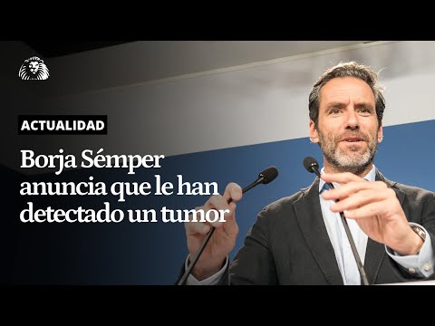 POLÍTICA | El portavoz del PP, Borja Sémper, anuncia que le han detectado un tumor cancerígeno