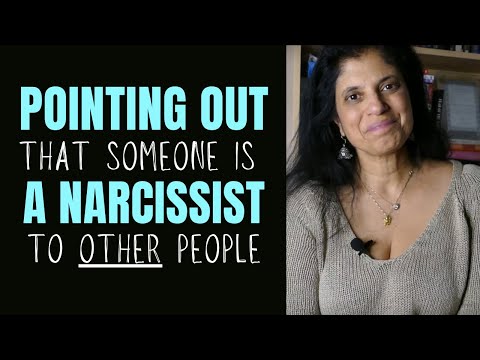 How to point out a narcissist to other people
