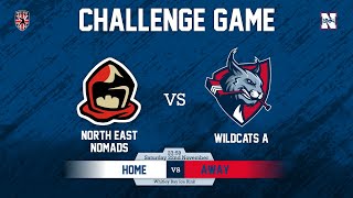 Newcastle Wildcats A vs North East Nomads Challenge Game