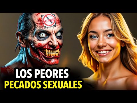 Peores Pecados Sexuales Según la Biblia