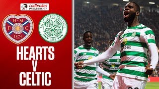 Hearts 1-2 Celtic | Late Edouard Winner on Lennon’s Celtic Return! | Ladbrokes Premiership