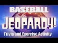 Baseball Trivia Challenge: Jeopardy Edition