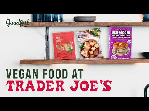 Vegan Items At Trader Joe's | Goodful