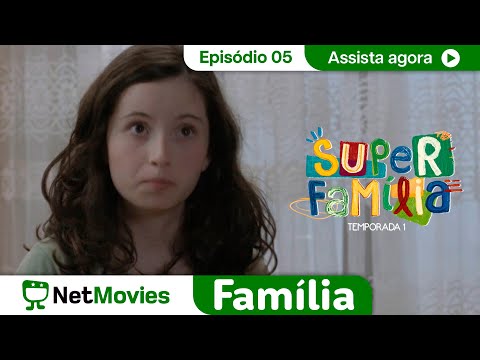 Super Família - Ep. 05 - Feliz Aniversário pra Você! - SÉRIE COMPLETA E GRÁTIS | NetMovies Família