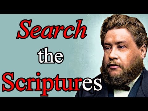 Search the Scriptures - Charles Spurgeon Audio Sermons