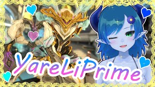 【Warframe】最強可愛いYareLiPrimeのエントリーだ！！【間宮シグ】