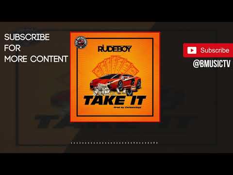 Rudeboy - Take It (OFFICIAL AUDIO 2020)